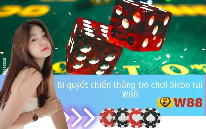 Bí quyết chiến thắng trò chơi Sicbo tại W88