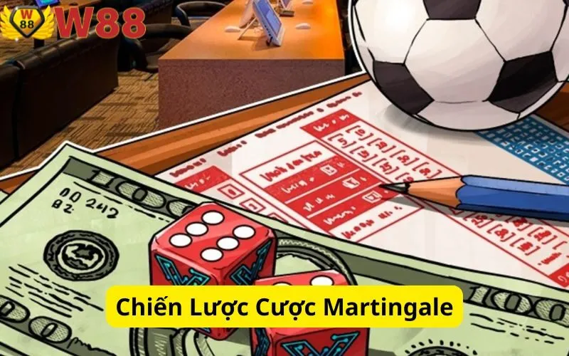 Chiến Lược Cược Martingale